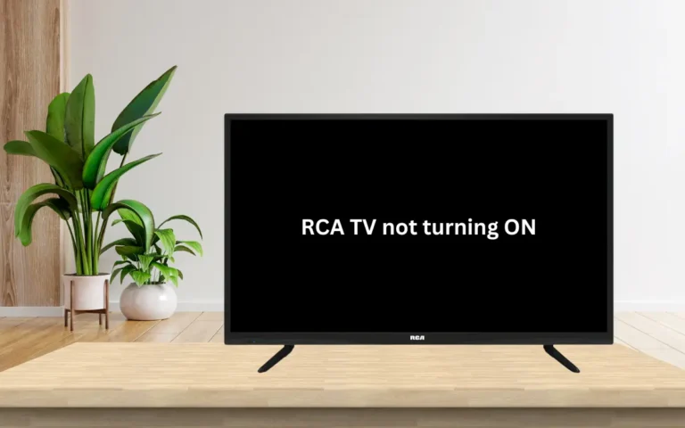 RCA TV Won’t Turn ON (Complete Troubleshooting Guide)