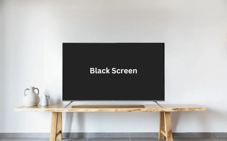 TCL TV Black Screen (Common Causes & Quick Solutions)