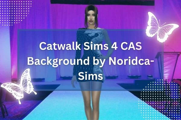 Catwalk Sims 4 CAS Background by Noridca-Sims