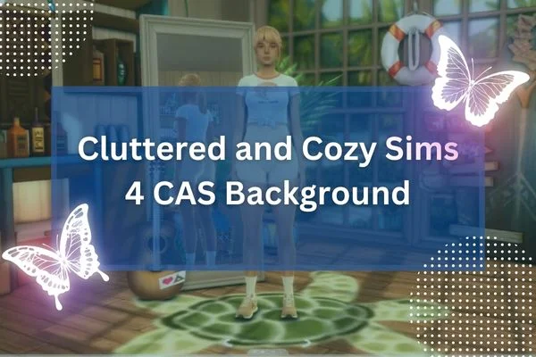 Cluttered and Cozy Sims 4 CAS Background
