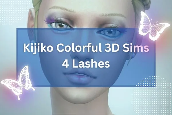 Kijiko Colorful 3D Sims 4 Lashes