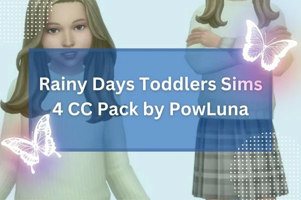 Rainy Days Toddlers Sims 4 CC Pack by PowLuna