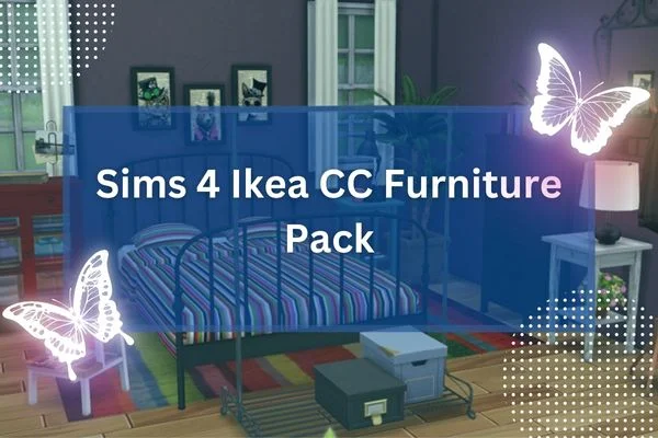 Sims 4 Ikea CC Furniture Pack