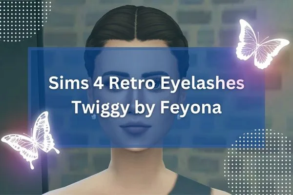 Sims 4 Retro Eyelashes Twiggy by Feyona