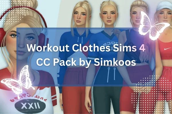 Workout Clothes Sims 4 CC Pack by Simkoos