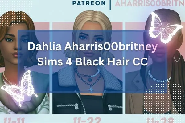 Dahlia Aharris00britney Sims 4 Black Hair CC-resized