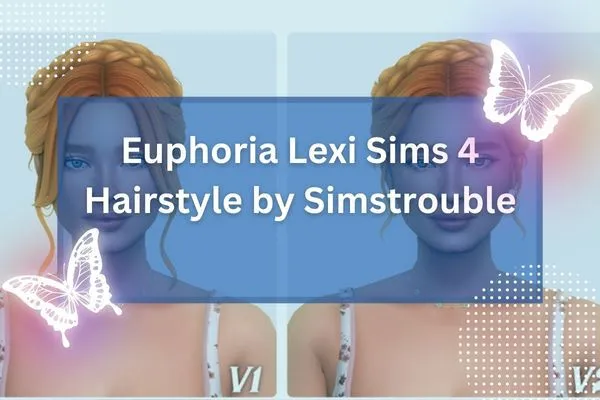 Euphoria Lexi Sims 4 Hairstyle by Simstrouble-resized