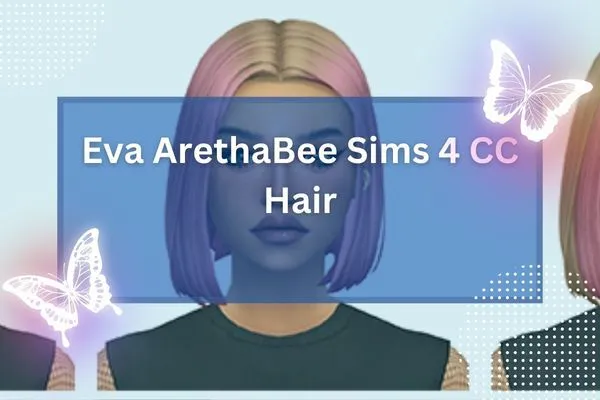 Eva ArethaBee Sims 4 CC Hair-resized