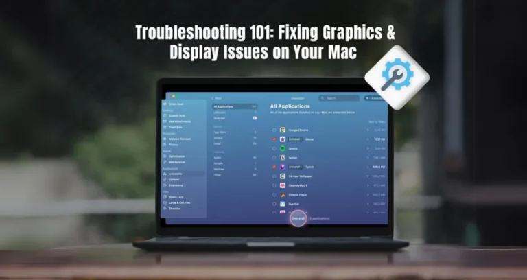 Fixing Graphics & Display Issues on Your Mac