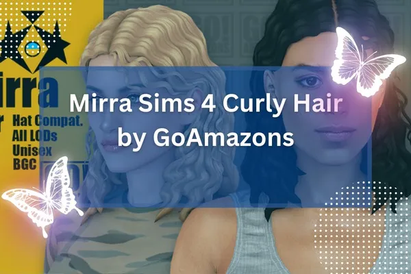 Mirra Sims 4 Curly Hair by GoAmazons-resized