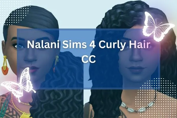 Nalani Sims 4 Curly Hair CC-resized