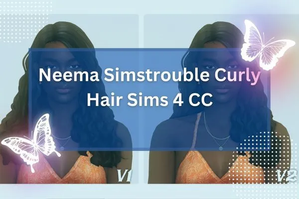 Neema Simstrouble Curly Hair Sims 4 CC-resized