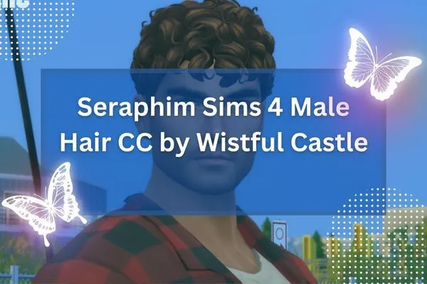 Seraphim Sims 4 Male Hair CC by Wistful Castle-resized