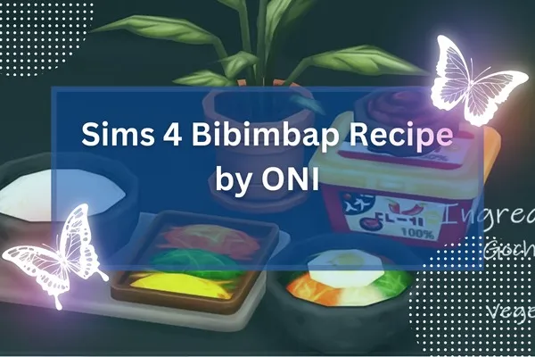 Sims 4 Bibimbap Recipe by ONI-resized