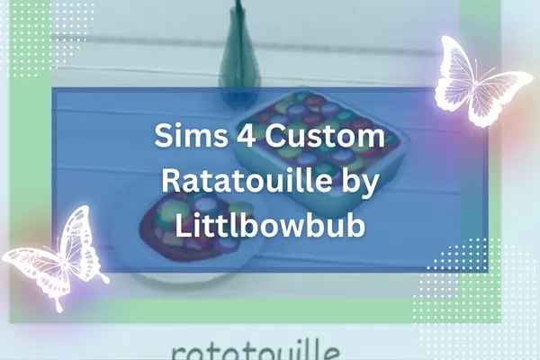 Sims 4 Custom Ratatouille by Littlbowbub-resized