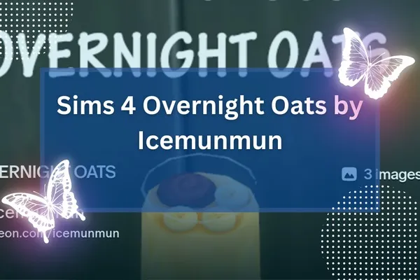 Sims 4 Overnight Oats by Icemunmun-resized