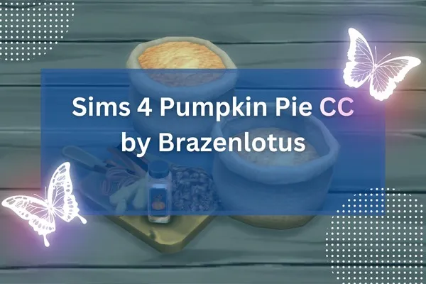 Sims 4 Pumpkin Pie CC by Brazenlotus-resized