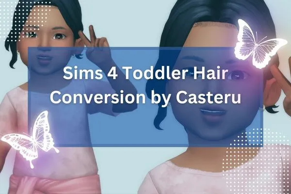 30+ All-Time Favorite Sims 4 Hair CC: Male, Female & Toddler