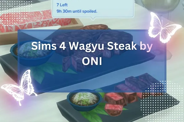 Sims 4 Wagyu Steak by ONI-resized