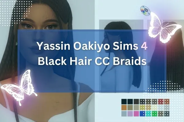 Yassin Oakiyo Sims 4 Black Hair CC Braids-resized