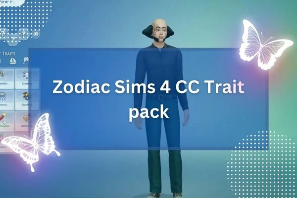 Zodiac Sims 4 CC Trait pack