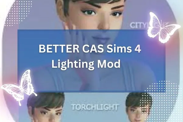 BETTER CAS Sims 4 Lighting Mod
