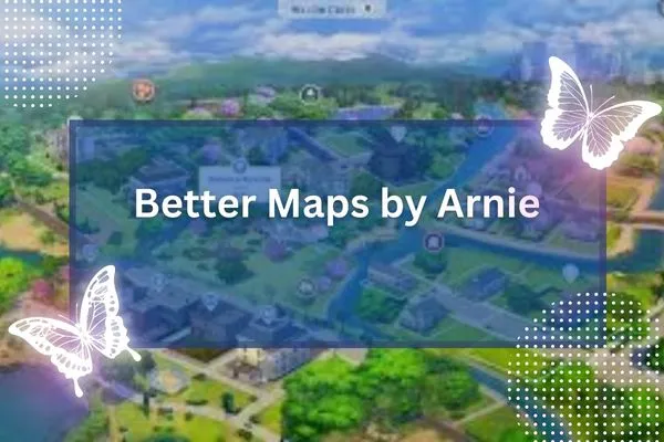 Better Maps by Arnie