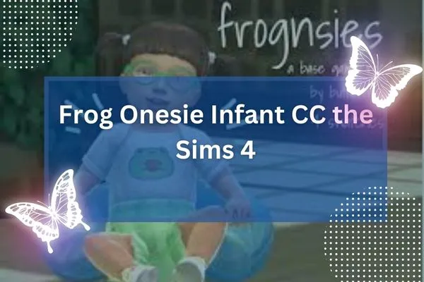 Frog Onesie Infant CC the Sims 4