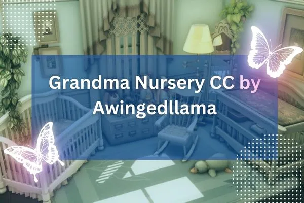 Grandma Nursery CC by Awingedllama