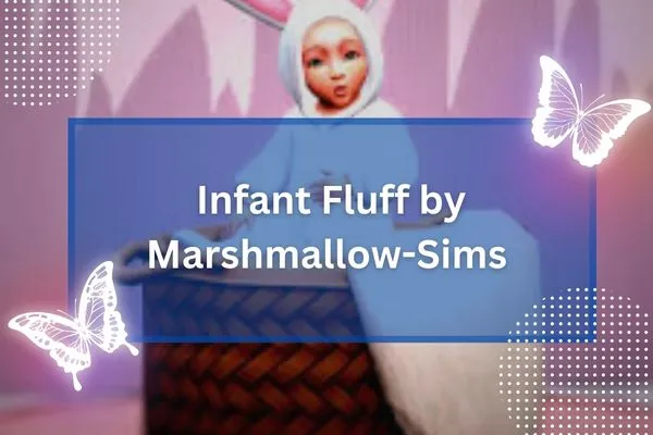 Infant Fluff by Marshmallow-Sims