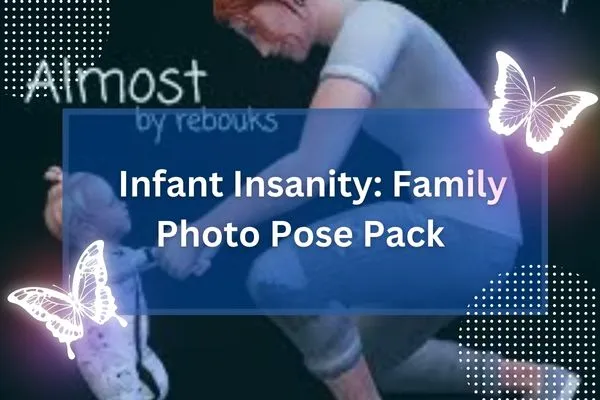 Infant Insanity: Family Photo Pose Pack