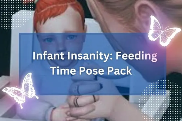 Infant Insanity: Feeding Time Pose Pack