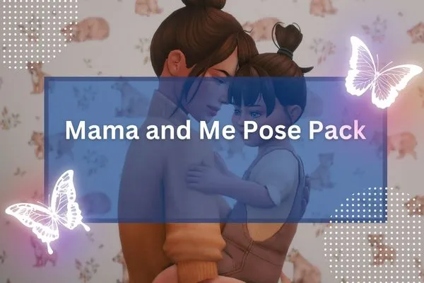 Mama and Me Pose Pack