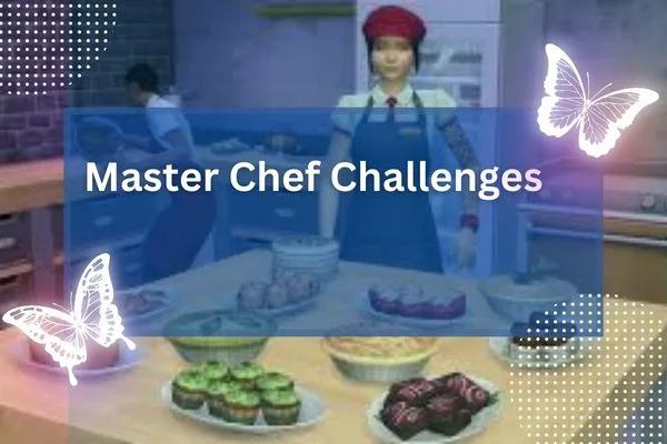 Master Chef Challenges
