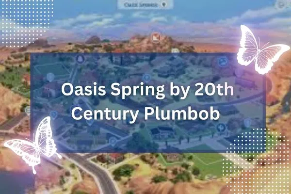 Oasis Spring by 20th Century Plumbob