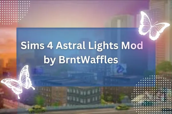 Sims 4 Astral Lights Mod by BrntWaffles
