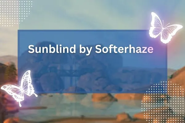 Sunblind by Softerhaze