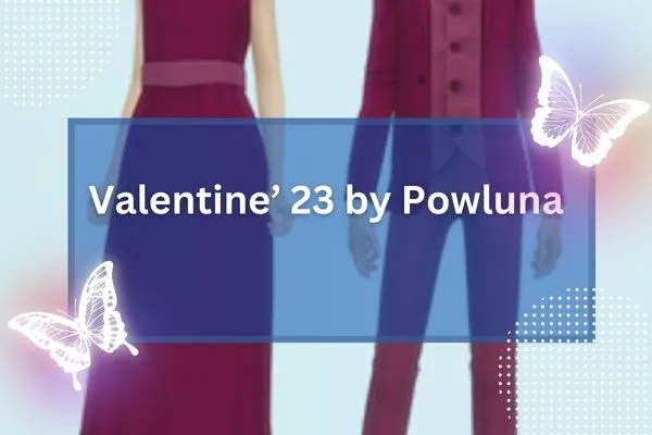 Valentine’ 23 by Powluna