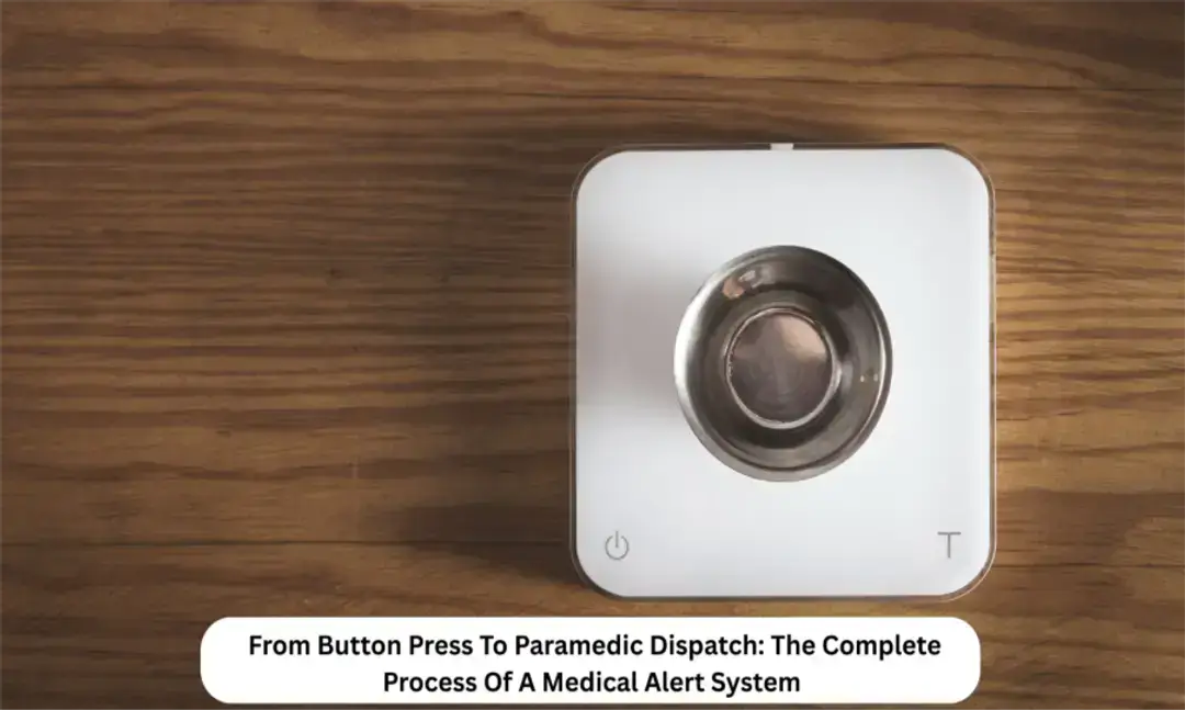 From Button Press to Paramedic Dispatch: The Complete Process of a Medical Alert System