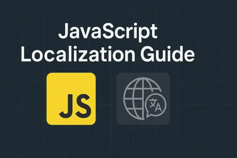 JavaScript Localization Guide: Everything You Need to Know